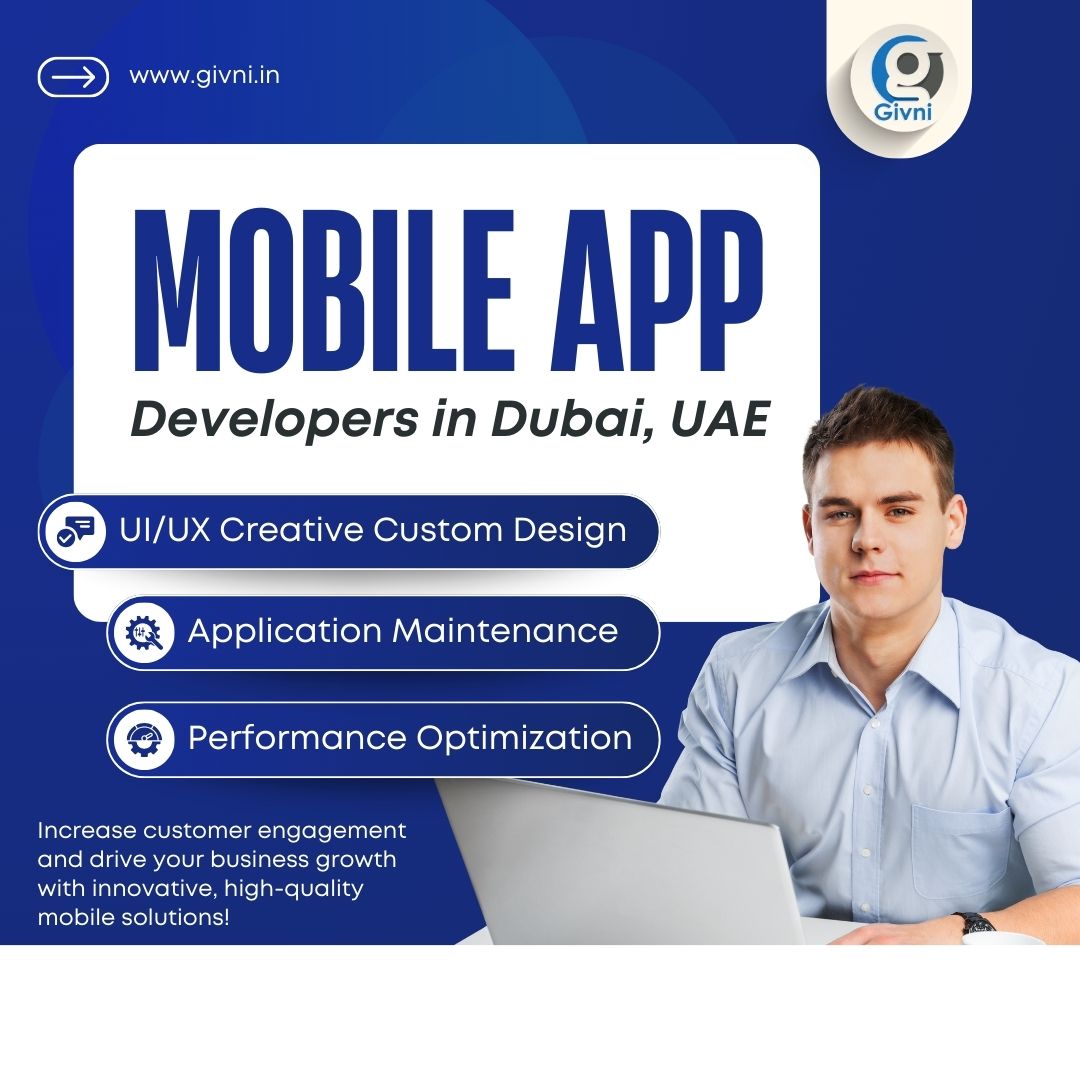 Hire Mobile App Developers in Dubai, UAE – Build Innovative Apps with Givni