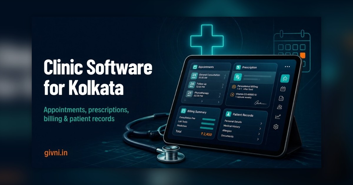 Clinic Management Software in Kolkata: 12 Features That Actually Matter