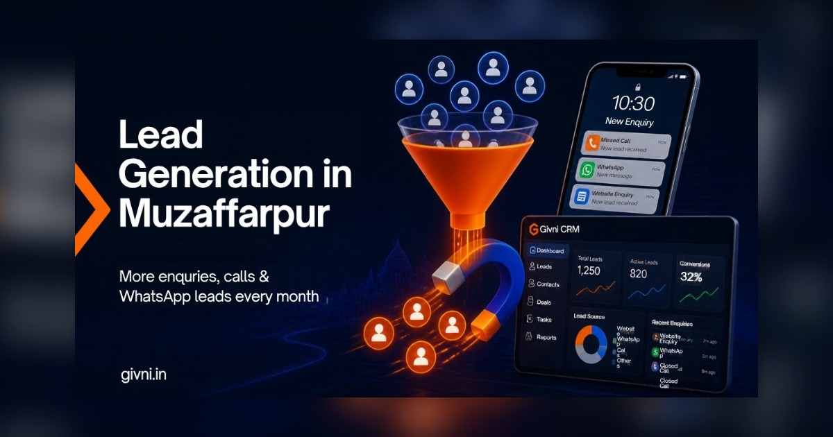 7 Lead Generation Mistakes Muzaffarpur Businesses Keep Making
