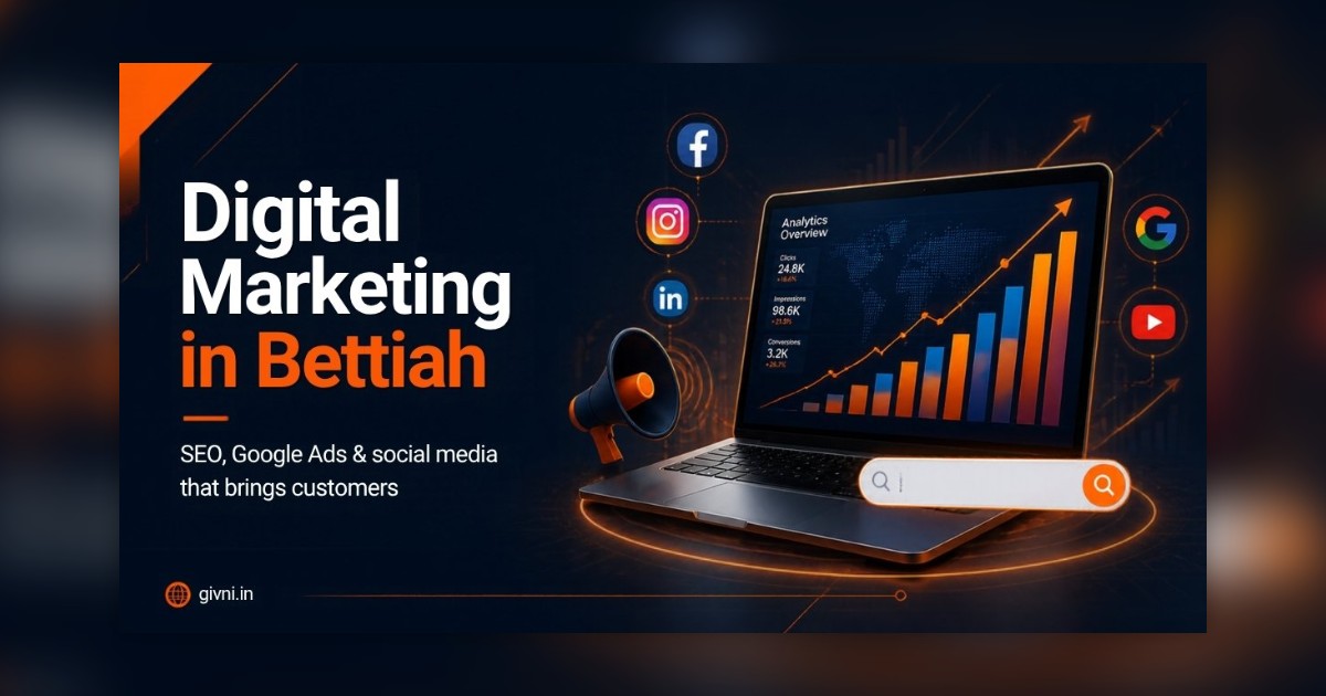 What Drives the Cost of Digital Marketing in Bettiah? 8 Factors Explained