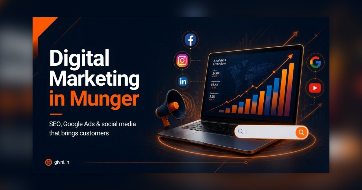 Digital Marketing in Munger: A Local Shop's Before-and-After Story