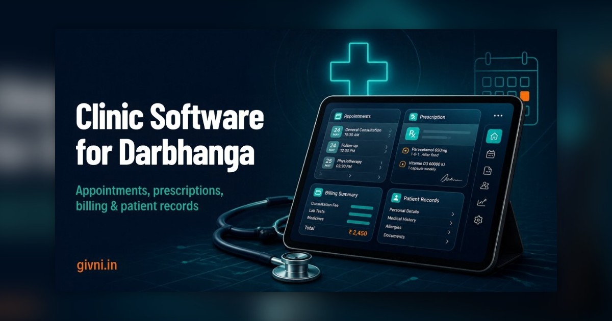 8 Trends Shaping Clinic Management Software in Darbhanga in 2026