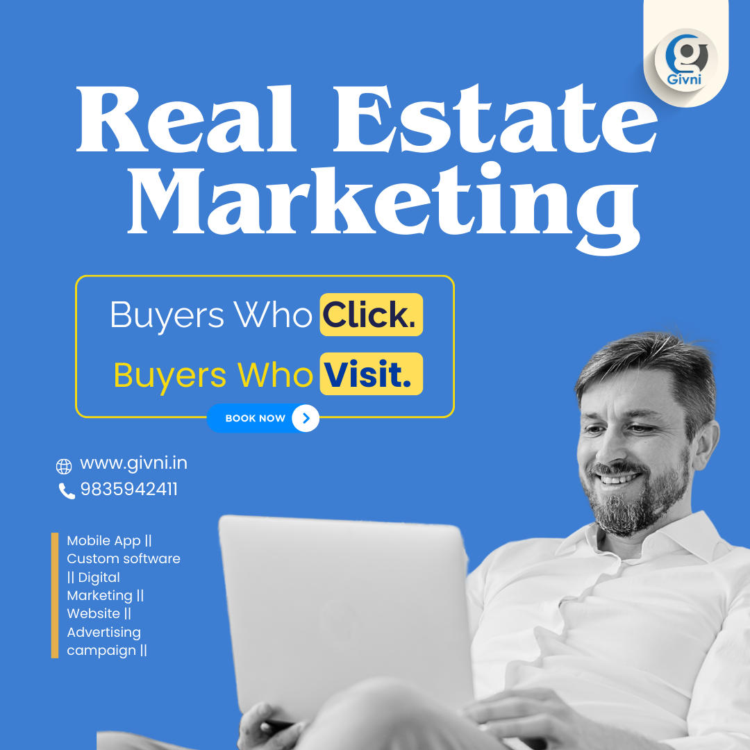 Real Estate Marketing: Turning Clicks into Visits